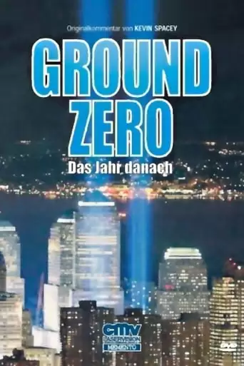 America Rebuilds: A Year at Ground Zero (2002)