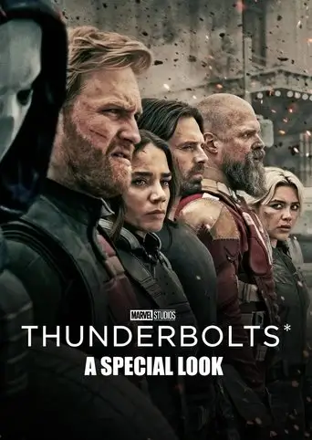 Thunderbolts* | A Special Look (2025)