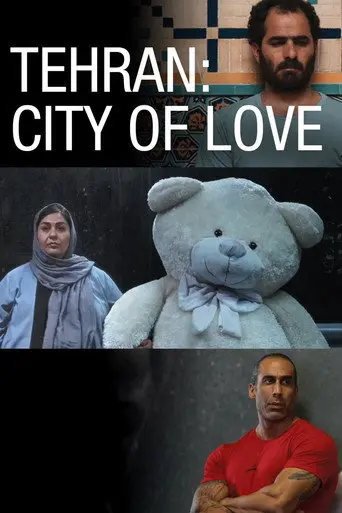 Tehran: City of Love (2019)