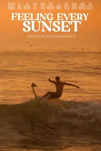 FEELING EVERY SUNSET (2023)