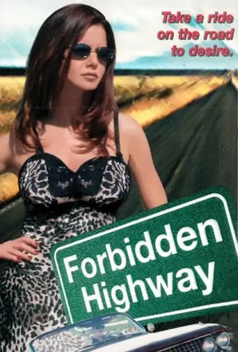 Forbidden Highway (2001)