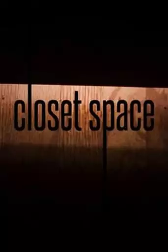 Closet Space (2016)