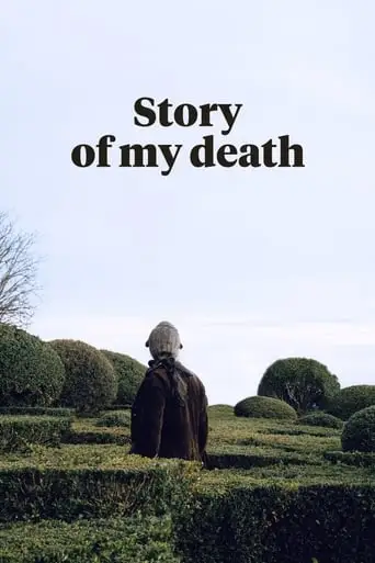 Story Of My Death (2013)