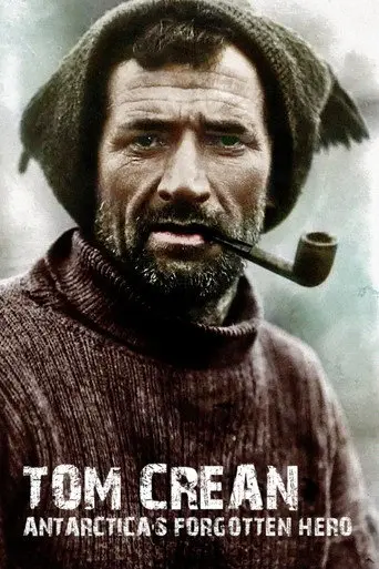 Tom Crean: Antarctica's Forgotten Hero (2002)