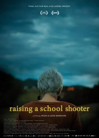 Raising A School Shooter (2021)