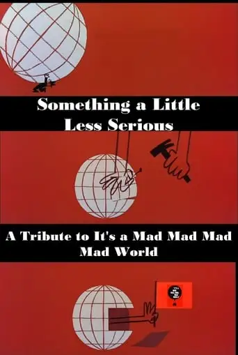 Something A Little Less Serious: A Tribute To 'It's A Mad Mad Mad Mad World' (1991)