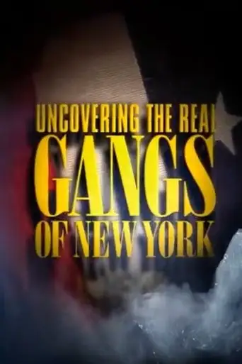 Uncovering The Real Gangs Of New York (2003)