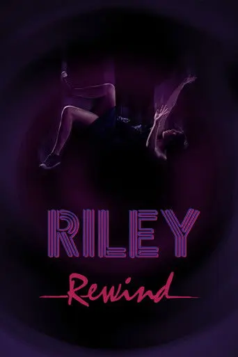 Riley Rewind (2013)
