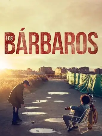 Los bárbaros (2025)