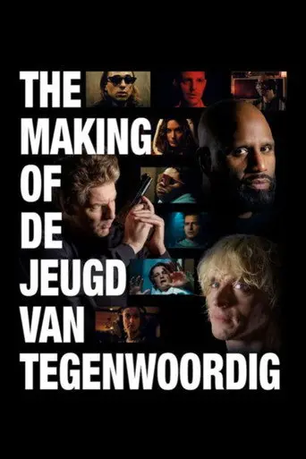 The Making of De Jeugd van Tegenwoordig (2026)