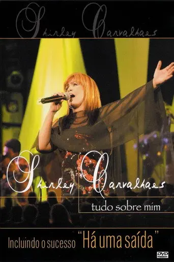 Shirley Carvalhaes - Tudo Sobre Mim (Ao Vivo) (2004)