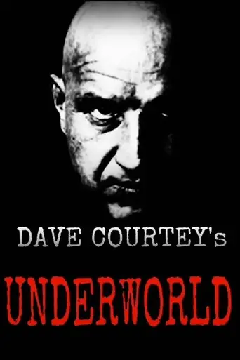 Dave Courtney's Underworld (2000)