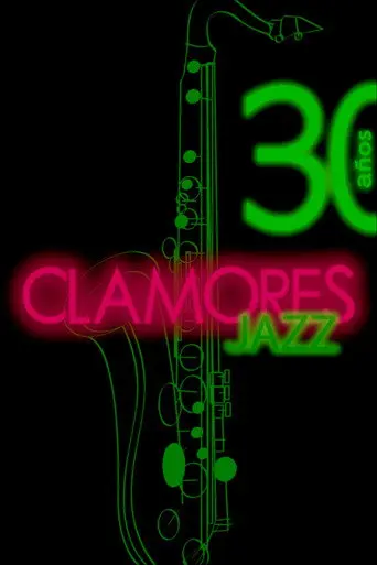 Clamores Jazz: treinta años de música (2014)