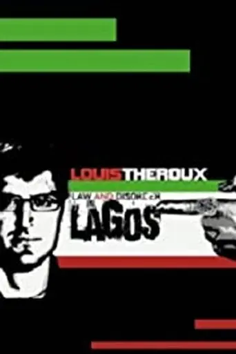 Louis Theroux: Law And Disorder In Lagos (2010)