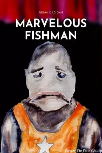 Marvelous Fishman (2014)