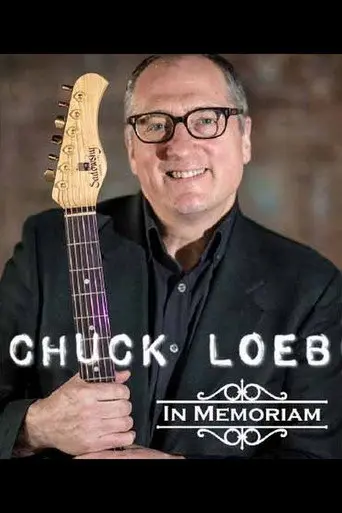 Chuck Loeb: In Memoriam (2014)