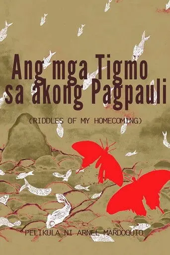 Ang mga Tigmo sa Akong Pagpauli (2013)
