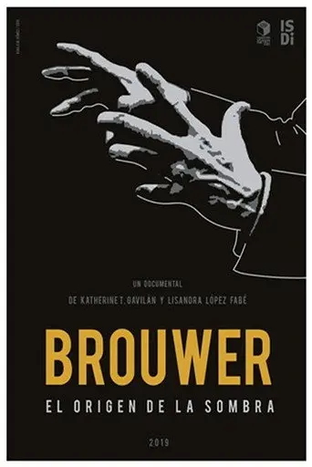 Brouwer, el Origen de la Sombra (2019)
