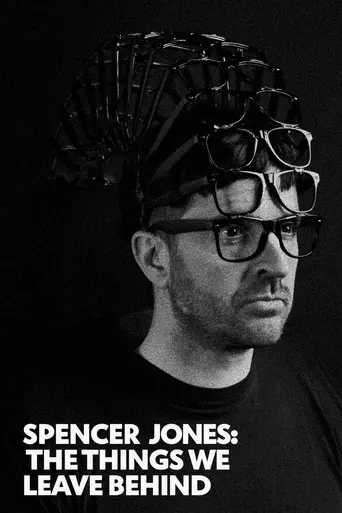 Spencer Jones: The Things We Leave Behind (2022)