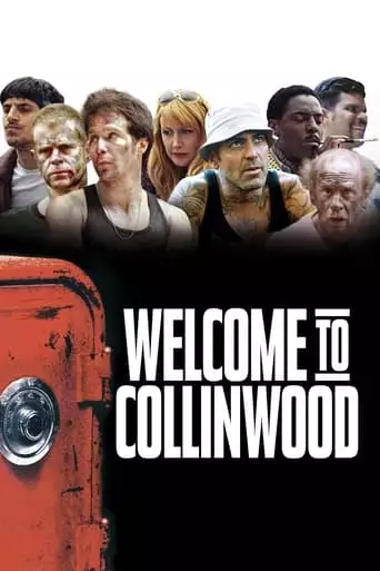 Welcome To Collinwood (2002)