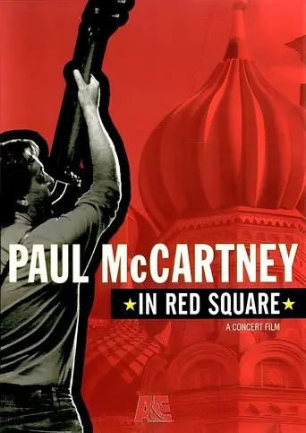 Paul McCartney In Red Square (2003)