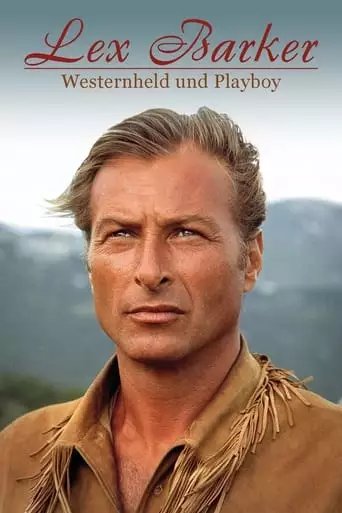 Lex Barker - Westernheld Und Playboy (2023)