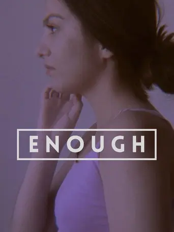 Enough (2020)