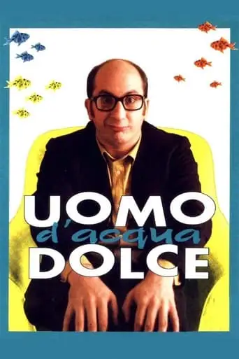 Uomo D'acqua Dolce (1997)
