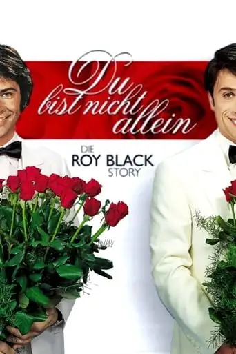 Du Bist Nicht Allein - Die Roy Black Story (1996)