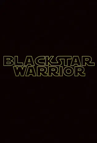 Blackstar Warrior (2010)