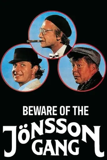 Beware of the Jönsson Gang (1981)