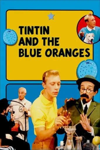 Tintin and the Blue Oranges (1964)