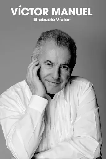 Víctor Manuel: el abuelo Víctor (2020)