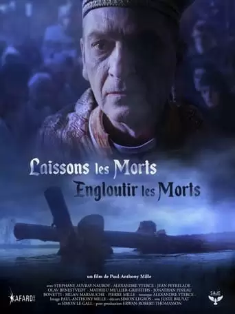 Laissons Les Morts Engloutir Les Morts (2019)