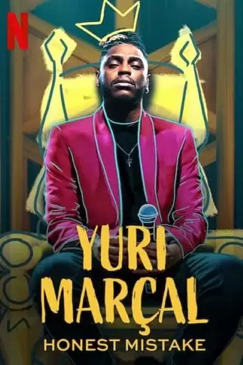 Yuri Marcal: Honest Mistake (2022)