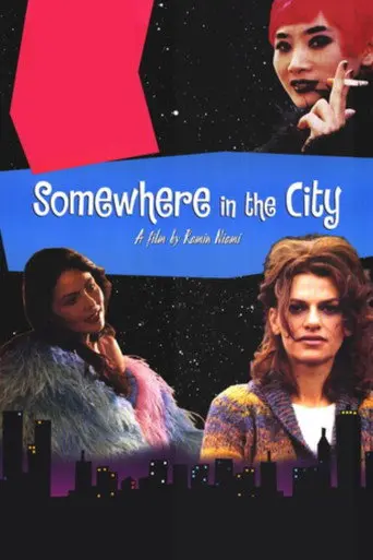 Somewhere in the City (1998)