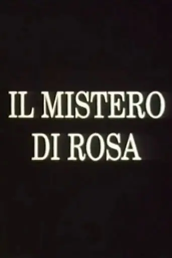 Il mistero di Rosa (1991)