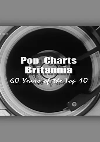 Pop Charts Britannia: 60 Years of the Top 10 (2012)