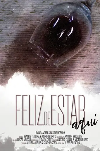 Feliz de Estar Aqui (2024)