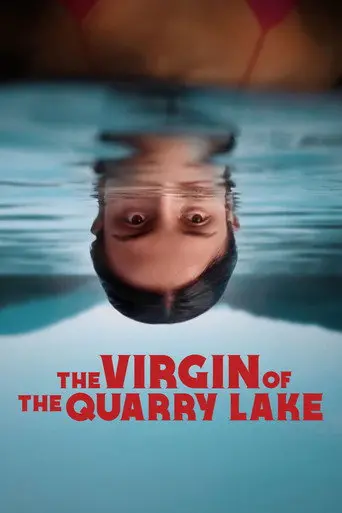 The Virgin of the Quarry Lake (2025)