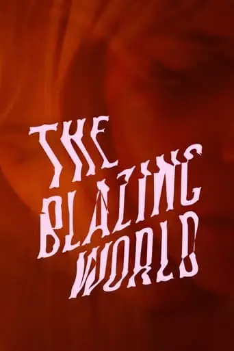 The Blazing World (2018)