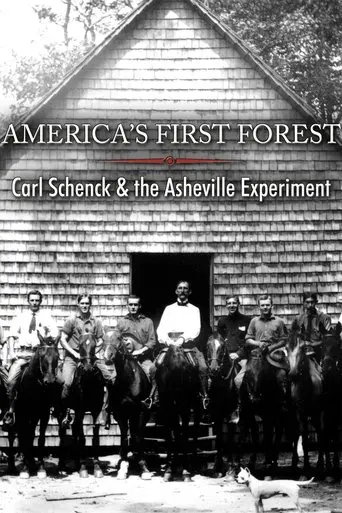 America's First Forest: Carl Schenck and the Asheville Experiment (2016)