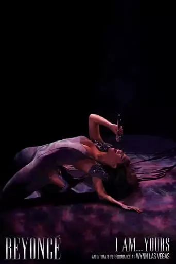 Beyonce - I Am... Yours. An Intimate Performance At Wynn Las Vegas (2009)