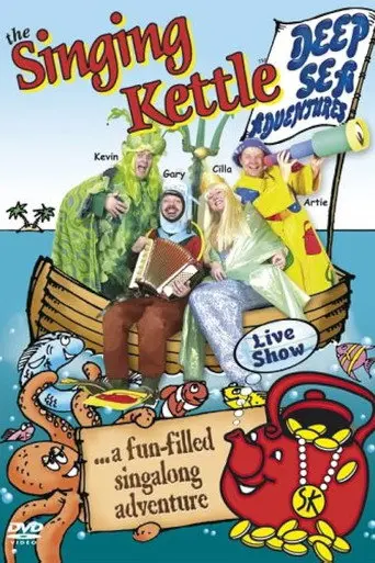 The Singing Kettle: Deep Sea Adventures (2007)