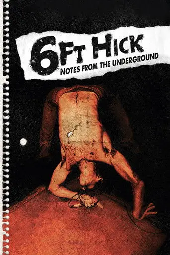 6ft Hick - Notes From The Underground (2010)