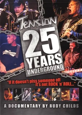 Tension: 25 Years Underground (2012)