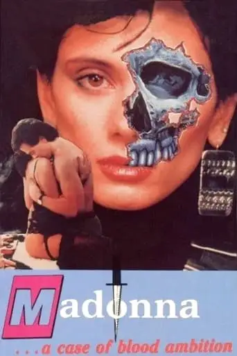 Madonna: A Case Of Blood Ambition (1990)