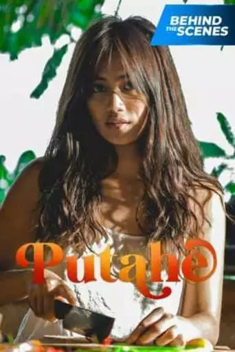 Putahe Behind The Scenes (2022)