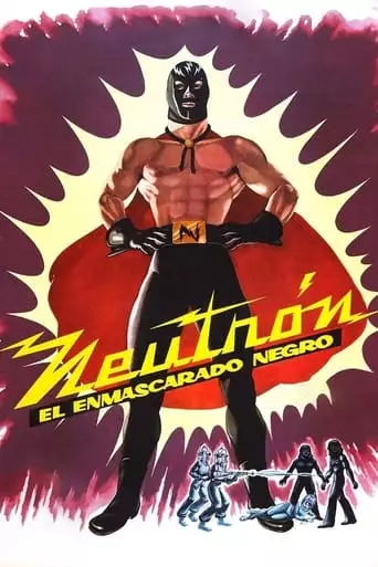 Neutron, El Enmascarado Negro (1962)