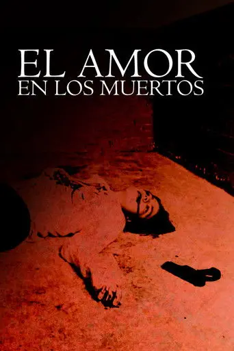 El amor en los muertos (2013)